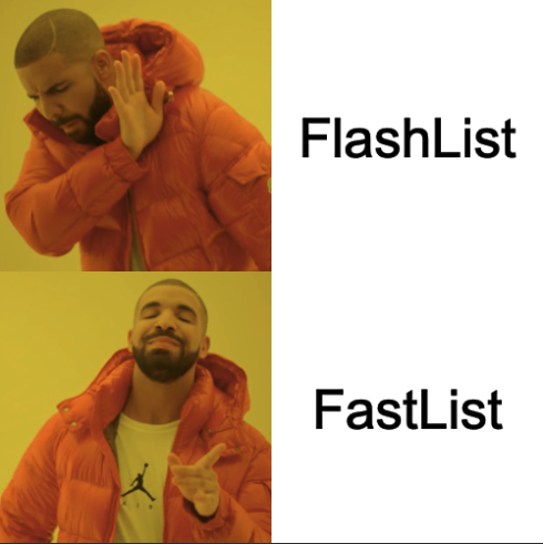 Drake meme: "FlashList" bad, "FastList" good.